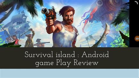 Survival Island Android Gameplay Review Youtube