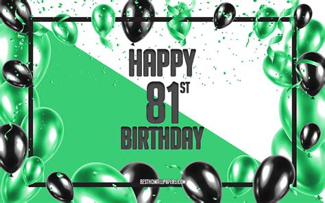 1920x1080px 1080p Descarga Gratis Feliz Cumpleaños 81 De Globos De