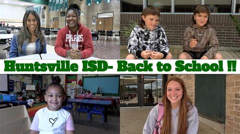Students Talk Back To School At Huntsville Isd August 2022 Youtube