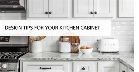 Design Tips For Your Kitchen Cabinet