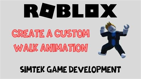 Create A Custom Walk Animation Roblox Studio 2022 Youtube