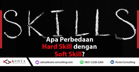 Apa Perbedaan Hard Skill dan Soft Skill? Ini Penjelasannya!