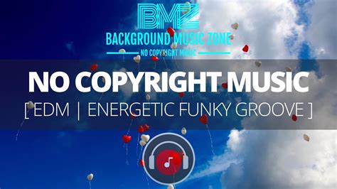 Edm Energetic Funky Groove No Copyright Background Music Creative Commons Music Youtube