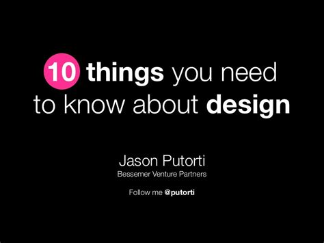 10 Things Ceos Need To Know About Design By Jason Putorti Via