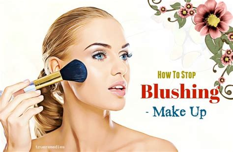 Easy Tips How To Stop Blushing So Much For No Reason Fast