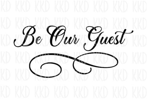 Be Our Guest Svg Gästeschild Svg Gästeschild Svg Svg Svg Etsyde