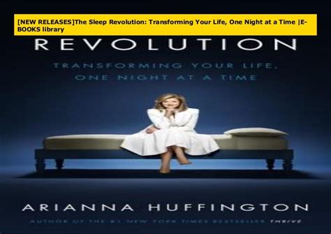 New Releases The Sleep Revolution Transforming Your Life One Night