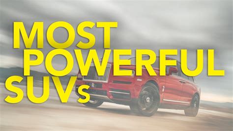 Top 10 Most Powerful Suvs 2018 Suvs With The Most Horsepower