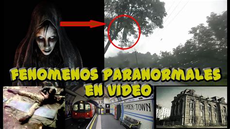 Fenomenos Paranormales En Videofantasmas Y Brujas Reales Youtube