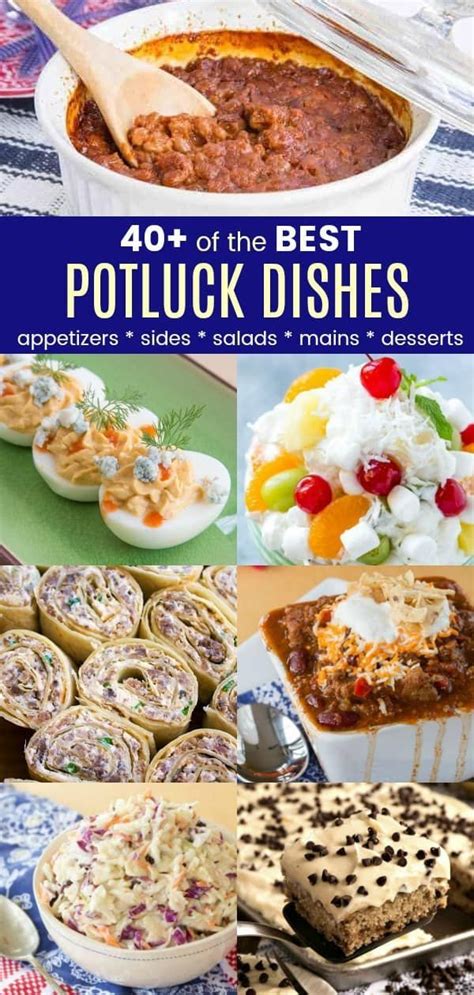 40 Of The Best Potluck Dishes Easy Crowd Pleasing Recipes That Are