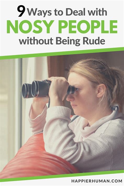 9 Ways To Deal With Nosy People Without Being Rude Happier Human