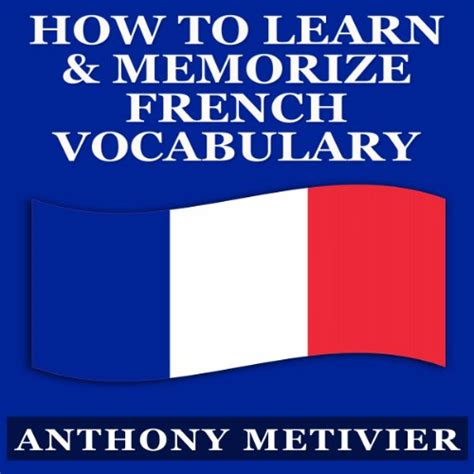 Jp How To Learn And Memorize French Vocabulary Magnetic