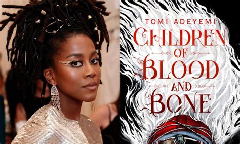Tomi Adeyemis Book Children Of Blood And Bone Is Heading To The Big