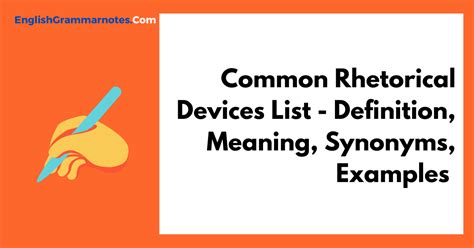 Common Rhetorical Devices List Definition Meaning Synonyms