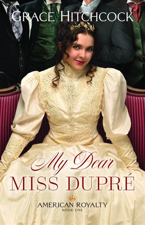 Book Review My Dear Miss Dupré Danielle Grandinetti