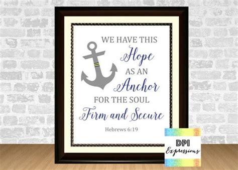 Printable Bible Verse We Have Hope As An Anchor For The Soul Hebrews 6