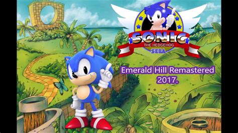 Sonic The Hedgehog Emerald Hill Zone Remastered 2017 Youtube