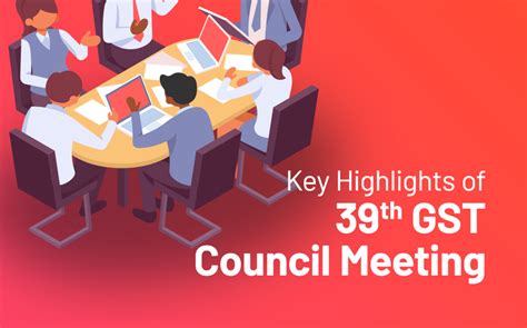 39th Gst Council Meeting Accoxi