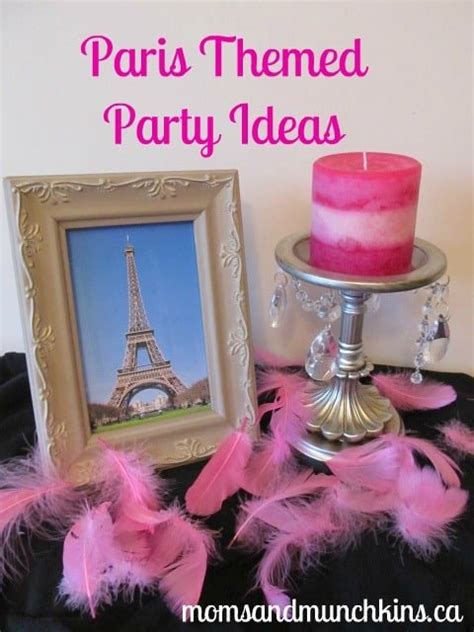 32 great party theme ideas for you! Paris Themed Party Ideas - Moms & Munchkins