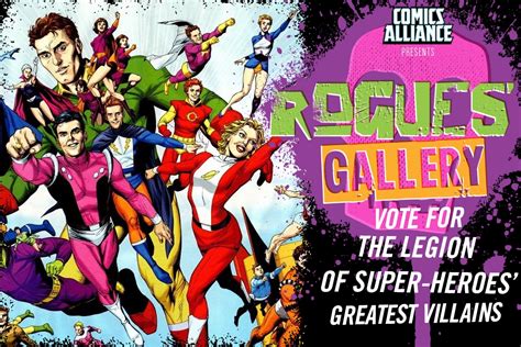 Rogues Gallery Who Is The Legion Of Super Heroes Ultimate Enemy