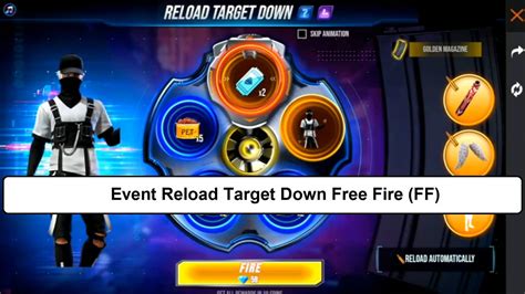 Event Reload Target Down Free Fire Ff Esportsku