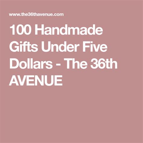 Handmade Gifts Under Five Dollars Gifts Diy Woman Handmade Gifts Diy Diy Gift