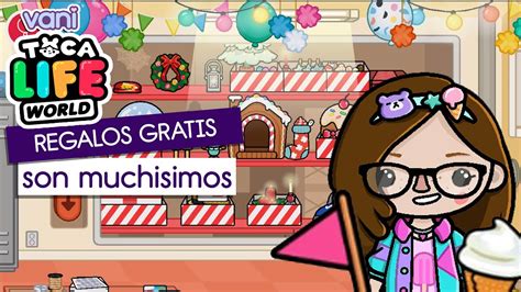 Regalos Gratis Del Aniversario En Toca Life World 🎁 Vani Youtube