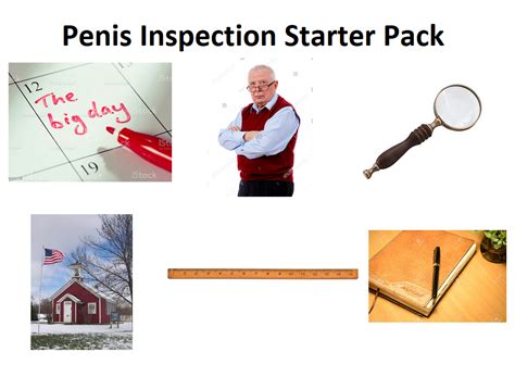 Penis Inspection Starter Pack R Starterpacks