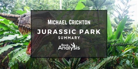 Jurassic Park Plot Summary Book Analysis