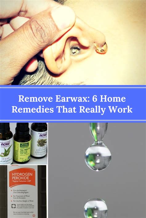 Remove Earwax 6 Home Remedies That Really Work Home And Gardening Ideas