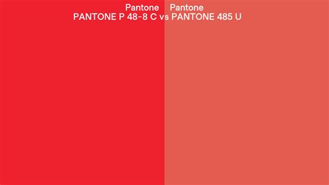 Pantone P 48 8 C Vs Pantone 485 U Side By Side Comparison
