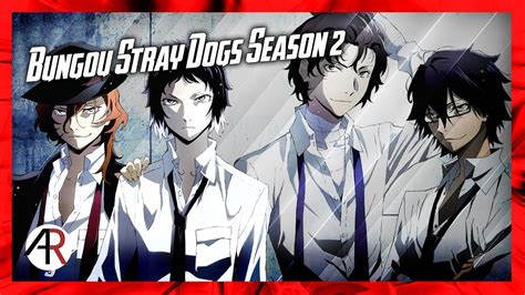 Bungou Stray Dogs Season 2 Anime Review Youtube