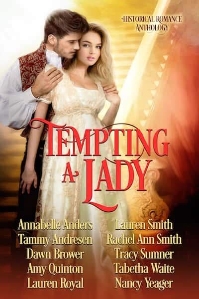 Tempting A Lady Sexy Historical Romance Author Tracy Sumner