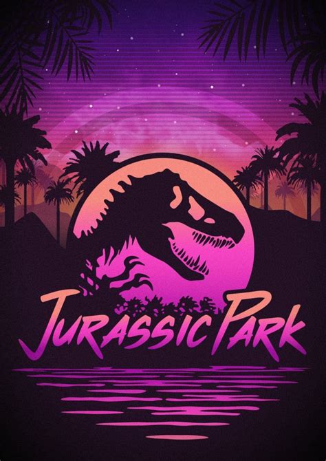 Jurassic World 3 Jurassic World Dinosaurs Jurrassic Park Park Art New Retro Wave Retro