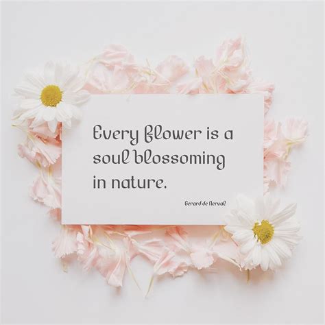 Every Flower Is A Soul Blossoming In Nature⠀ Quotes About Flowers