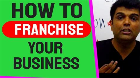 How To Franchise Your Business How To Franchise Your Business By
