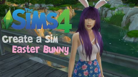 The Sims 4 Create A Sim ♥ Easter Bunny Youtube