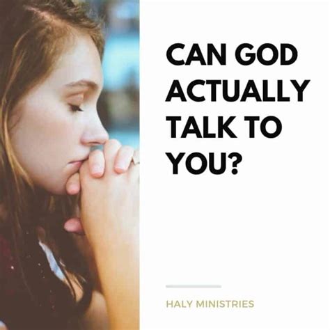 Can God Actually Talk To You Haly Ministries