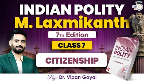 Complete Indian Polity M Laxmikanth 7th Edition L Citizenship L Polity