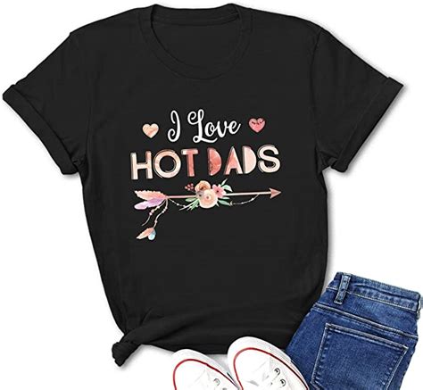 I Love Hot Dads Shirt For Women Floral Decoration Humor