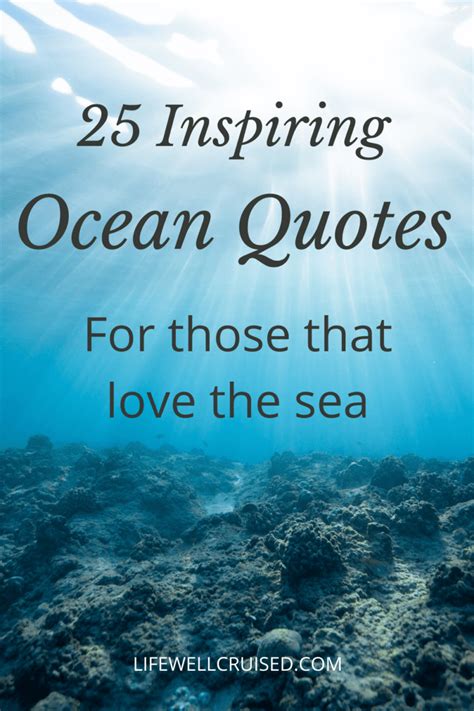 Inspirational Ocean Quotes For Those That Love The Sea Life Well