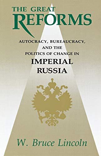 9780875805498 The Great Reforms Autocracy Bureaucracy And The