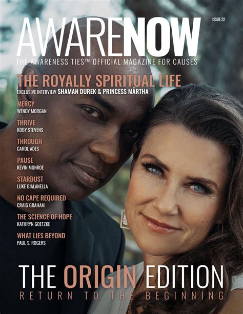 Awarenow Issue 22 The Origin Edition By Awarenow Issuu