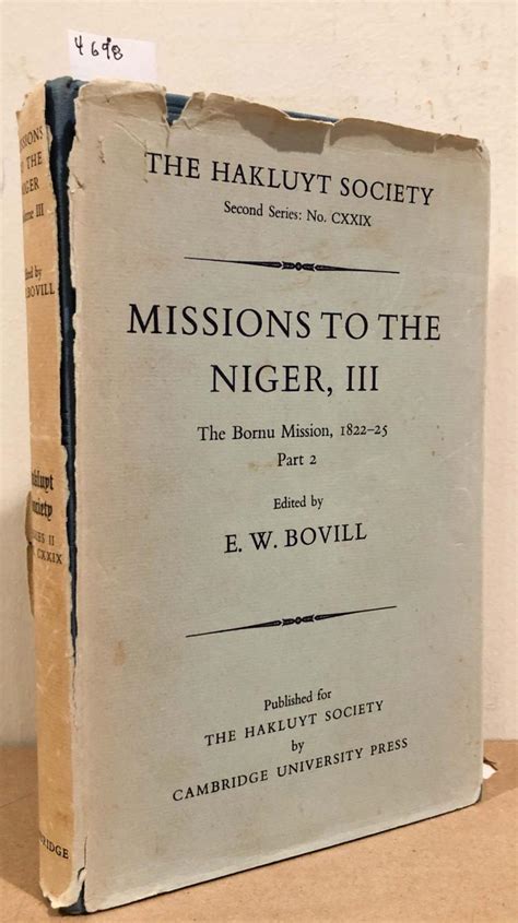 Missions To The Niger Iii The Bornu Mission 1822 25 Part 2 Second