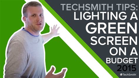 How To Light A Green Screen On A Budget Techsmith Tips Youtube
