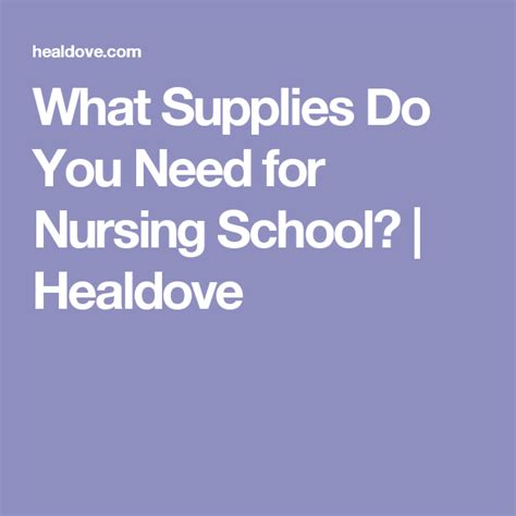 What Supplies Do You Need For Nursing School Healdove Nursing