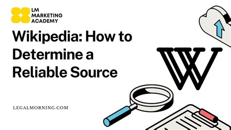 How To Determine What Constitutes A Reliable Source For Wikipedia
