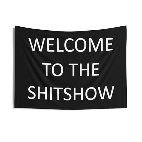 Welcome To The Shitshow Wall Tapestry Etsy Uk