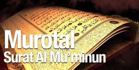 Maybe you would like to learn more about one of these? Bacaan Quran Merdu Surat Al Mu'minun Ayat 1-18 | Yufid TV | Download Video Gratis - Ceramah ...