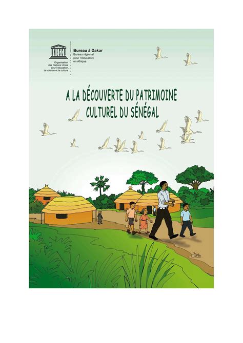 A La Découverte Du Patrimoine Culturel Du Senegal By Biz Art Issuu
